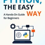 Learn Python, The Easy Way