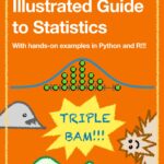 StatQuest Illustrated Guide to Statistics